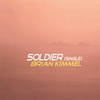BRIAN KIMMEL: Soldier [single]